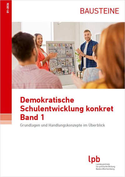 Demokratische Schulentwicklung konkret - Band 1 Demokratische Schulentwicklung konkret - Band 1